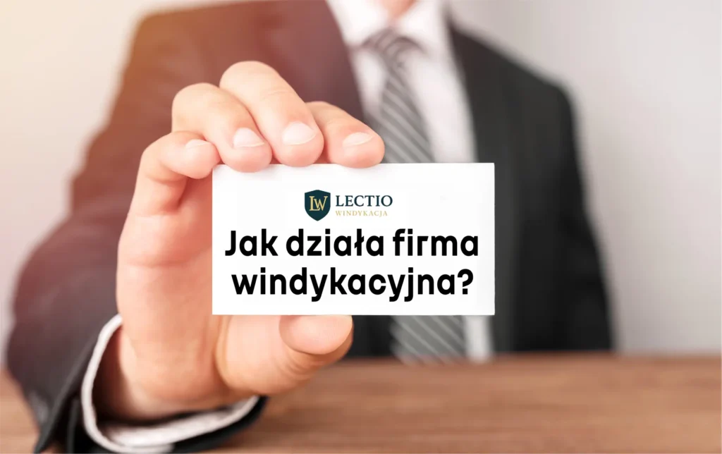 Jak działa firma windykacyjna